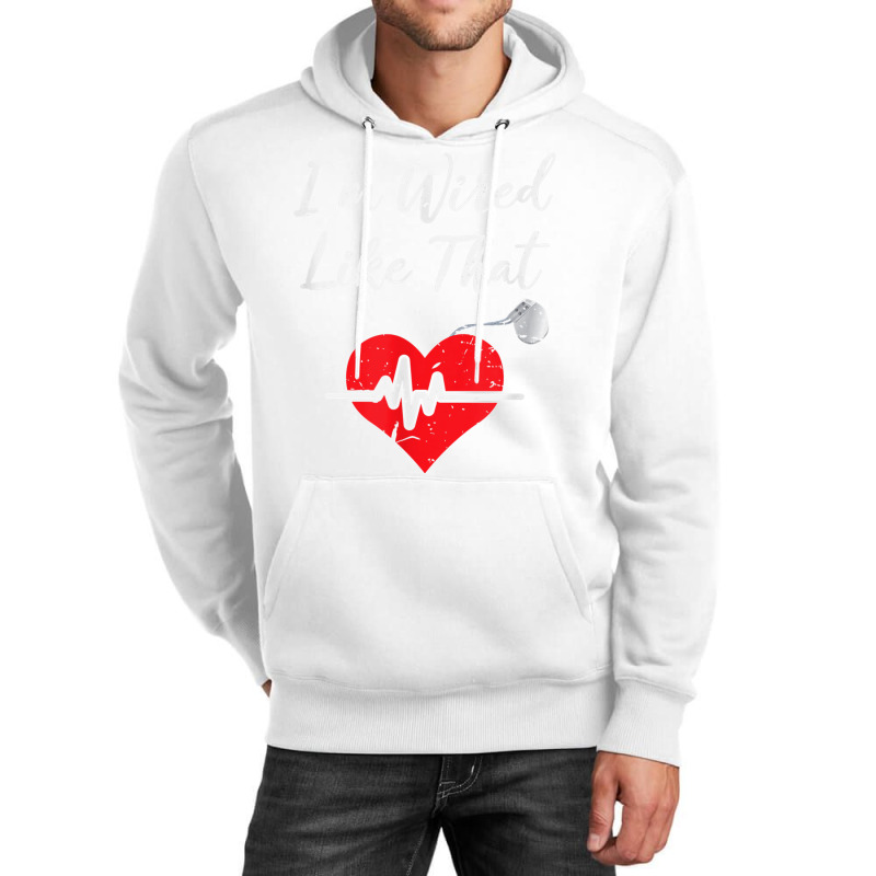 I'm Wired Like That Icd Surgery Cardiac Pacemaker T Shirt Unisex Hoodie | Artistshot