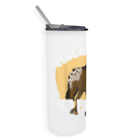 I Have An App For That, Appaloosa T Shirt Skinny Tumbler | Artistshot