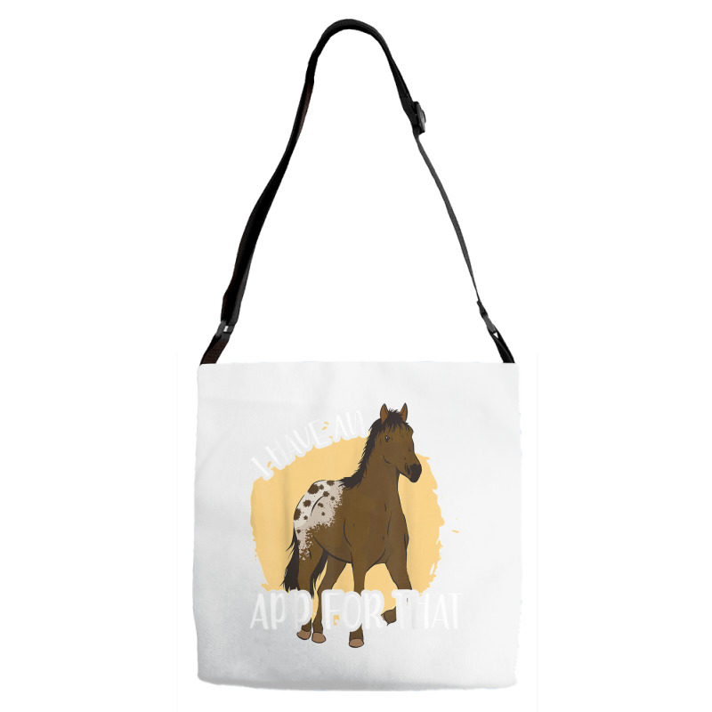 I Have An App For That, Appaloosa T Shirt Adjustable Strap Totes by James William | Artistshot