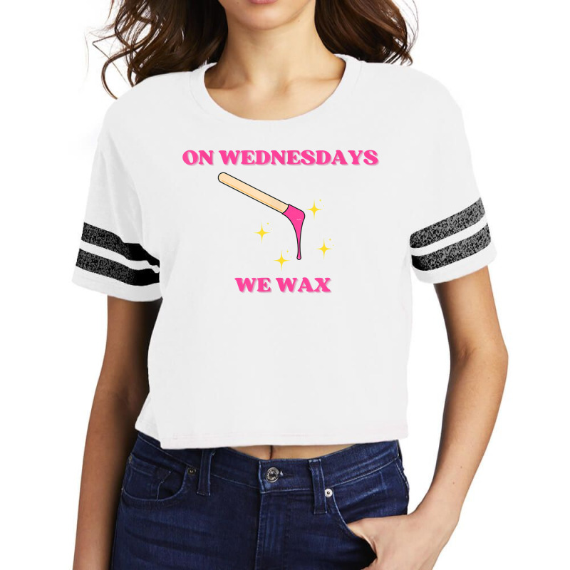 On Wednesdays We Wax Esthetician Aesthetician Skincare T Shirt Scorecard Crop Tee | Artistshot