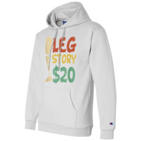 Leg Story $20  Funny Amputated Prosthetic Leg Story T Shirt Champion Hoodie | Artistshot