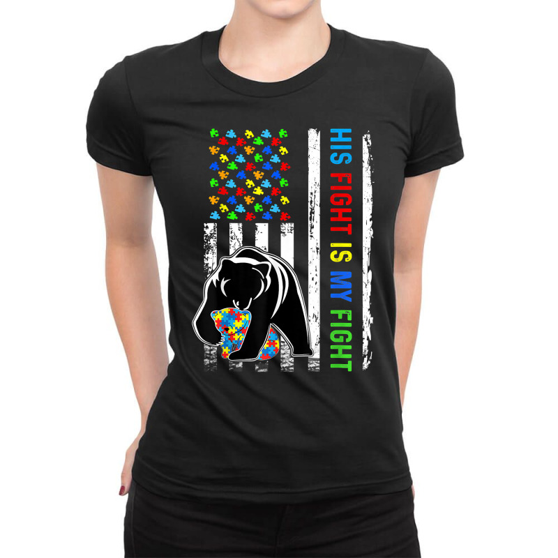 His Fight Is My Fight American Flag Autism Awareness Mom Dad T Shirt Ladies Fitted T-Shirt by h.avenaver | Artistshot