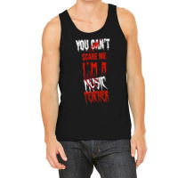 You Can't Scare Me I'm A Music Teacher Halloween Gifts Tank Top | Artistshot