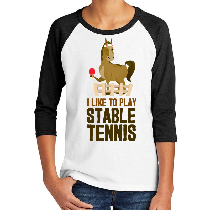 I Like To Play Stable Tennis Funny Horse Ping Pong T Shirt Youth 3/4 Sleeve by Binhthai9809 | Artistshot