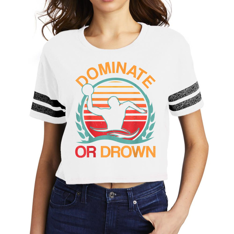 Water Polo Dominate Or Drown Funny Waterpolo Player Scorecard Crop Tee by PhoebeHaggett | Artistshot