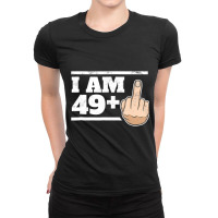 Milestone 50th Birthday ,  Gag Bday Joke Gift Idea 49+1 Ladies Fitted T-shirt | Artistshot