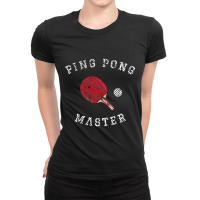 Table Tennis Ping Pong Master Funny Quote Graphic Print Gift T Shirt Ladies Fitted T-shirt | Artistshot