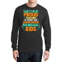 Proud School Teacher Bilingual Kids T Shirt Long Sleeve Shirts | Artistshot