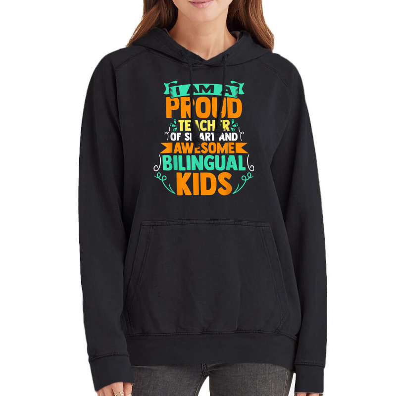 Proud School Teacher Bilingual Kids T Shirt Vintage Hoodie by roussoevjaapg6u | Artistshot