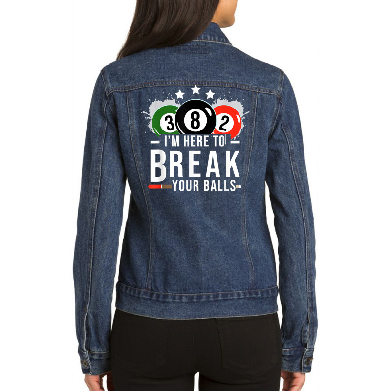 Pool Billiard Shirt   Billard Pool Break Balls Rack T Shirt T Shirt Ladies Denim Jacket by rierauigentrythe | Artistshot