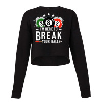 Pool Billiard Shirt   Billard Pool Break Balls Rack T Shirt T Shirt Cropped Sweater | Artistshot