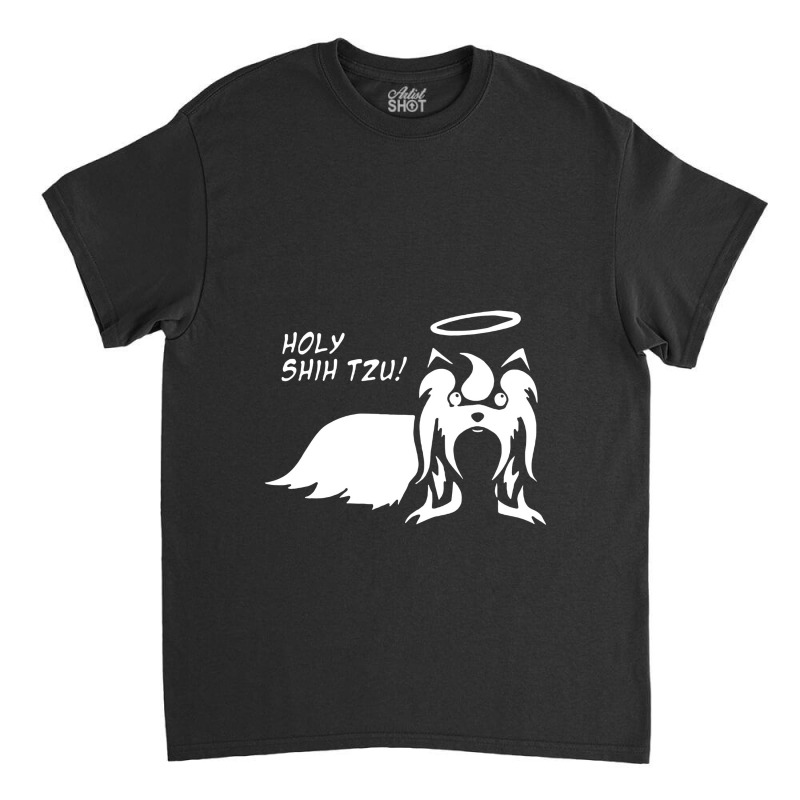 Holy Shih Tzu Classic T-shirt | Artistshot