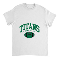 Titans Football Classic T-shirt | Artistshot