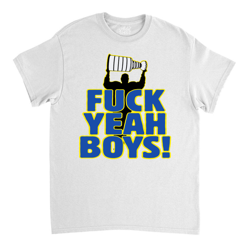 Fuck Yeah Boys Classic T-shirt by Monica Store | Artistshot