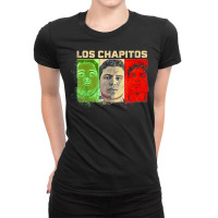 Los Chapitos Cartel De Sinaloa El Chapo Unisex T Shirt Ladies Fitted T-shirt | Artistshot