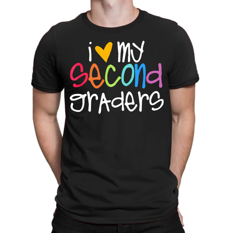 2nd Grade Teacher Shirts I Love My Second Graders T-shirt | Artistshot