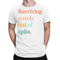 Womens Teens Living Out Of Spite, Surviving Purely Out Of Spite V Neck T-shirt | Artistshot