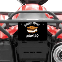 S'mores Before Whores Apparel T Shirt Atv License Plate | Artistshot