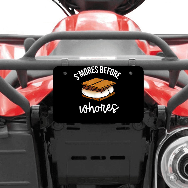 S'mores Before Whores Apparel T Shirt Atv License Plate | Artistshot