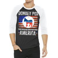 Donkey Pox The Disease Destroying America Back Print T Shirt 3/4 Sleeve Shirt | Artistshot