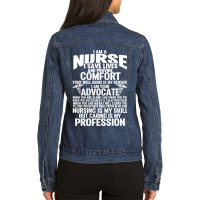 Nursing Is My Skill But Caring Is My Profession Ladies Denim Jacket | Artistshot