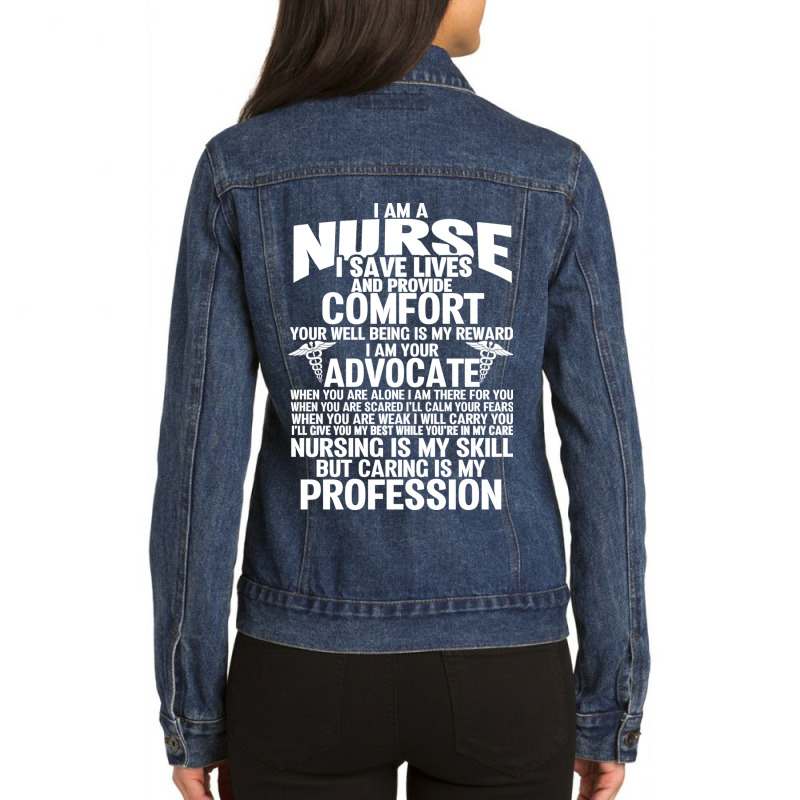 Nursing Is My Skill But Caring Is My Profession Ladies Denim Jacket by CUSER3146 | Artistshot