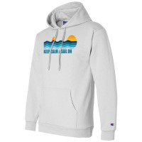 Keep Calm And Sail On   Sailing, Sailboat Retro Sunset Premium T Shirt Champion Hoodie | Artistshot