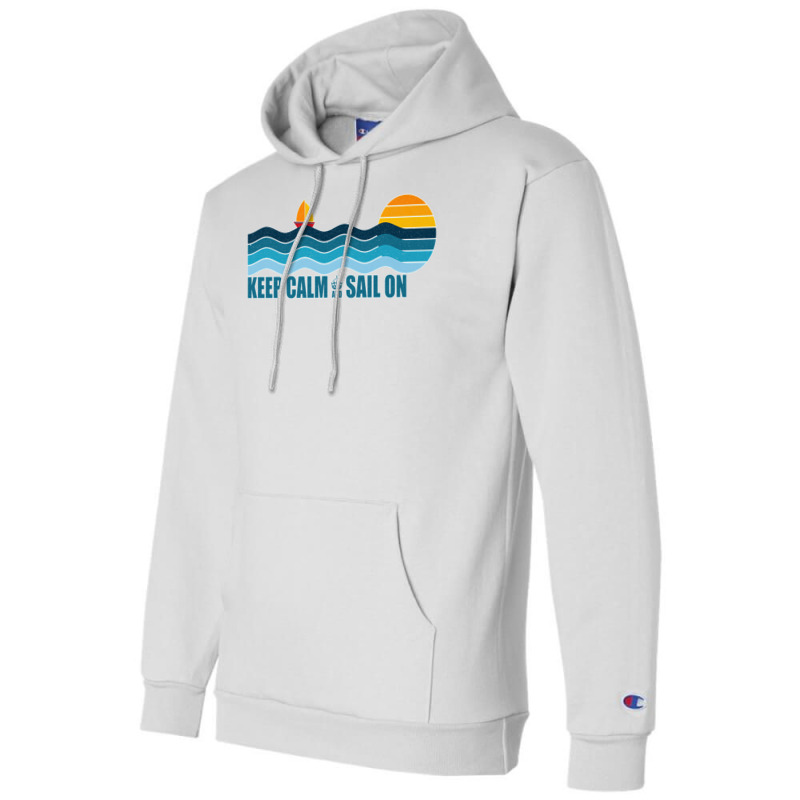 Keep Calm And Sail On   Sailing, Sailboat Retro Sunset Premium T Shirt Champion Hoodie | Artistshot