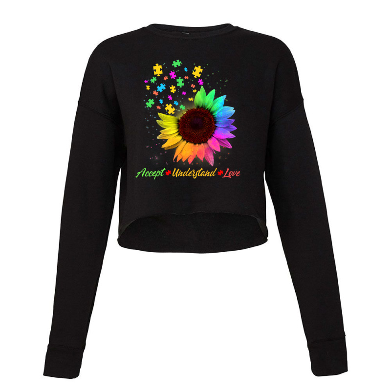 Sunflower Autism Awareness Day Accept Understand Love Cropped Sweater by LindsayYuha | Artistshot