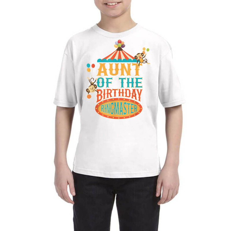 Aunt Of The Birthday Ringmaster Kids Circus Party B Day T Shirt Youth Tee by paisleafuscaldo | Artistshot