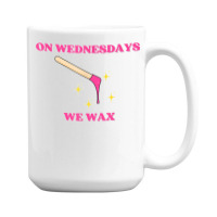 On Wednesdays We Wax Esthetician Aesthetician Skincare T Shirt 15 Oz Coffee Mug | Artistshot