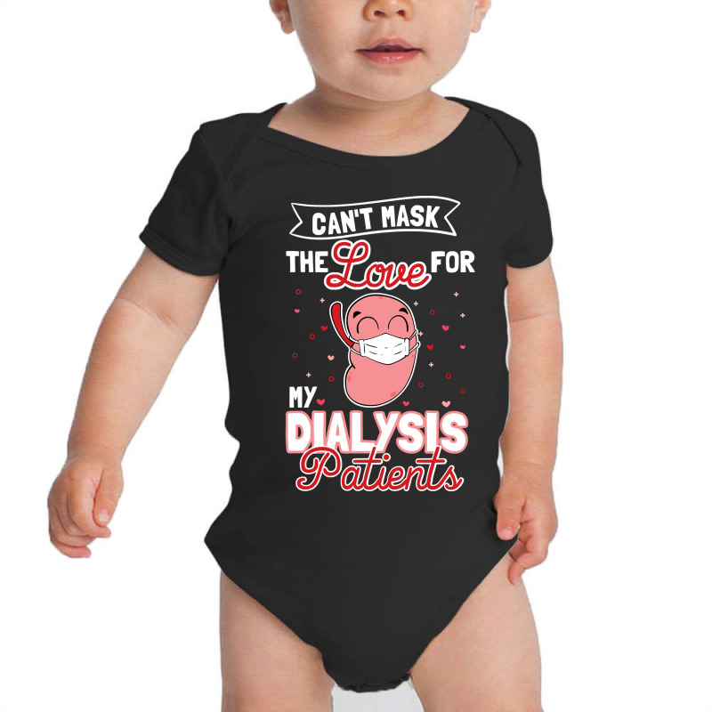 Can't Mask The Love For My Dialysis Patients Pullover Hoodie Baby Bodysuit by Binhthai9809 | Artistshot