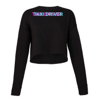 Taxi Driver, Cool Job Edgy Glitch Aesthetic Art T Shirt Cropped Sweater | Artistshot