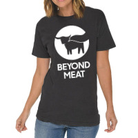 Beyond Meat' Vintage T-shirt | Artistshot