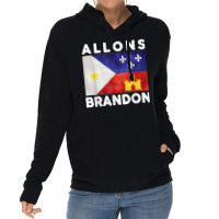 Allons Brandon Louisiana Acadiana Flag Lafayette T Shirt Lightweight Hoodie | Artistshot