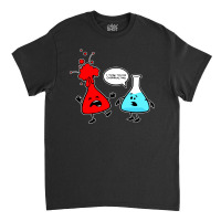 Chemistry  Overreacting Classic T-shirt | Artistshot