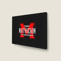 Team Mathieson Landscape Canvas Print | Artistshot