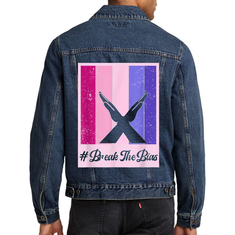 Break The Bias International Women's Day 2022, Breakthebias T Shirt Men Denim Jacket | Artistshot