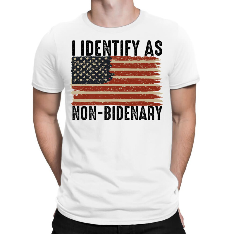 Funny I Identify As Non Bidenary Anti Joe Biden Us Flag Premium T Shir T-shirt | Artistshot