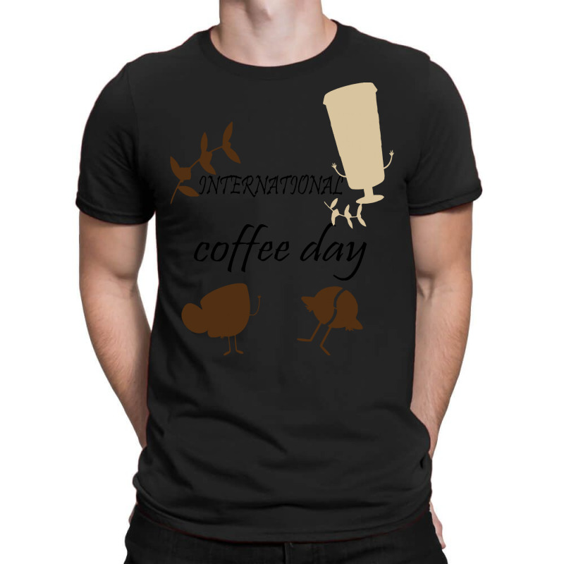 International Coffee Day  Shirt International Coffee Day   1093 T-Shirt by redwingcoot | Artistshot