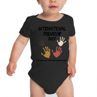 International Friendship Day Funny  Shirt International Friendship Day Baby Bodysuit | Artistshot