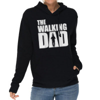 Mens The Walking Dad  Father's Day Gift  Funny Dad T Shirt Lightweight Hoodie | Artistshot