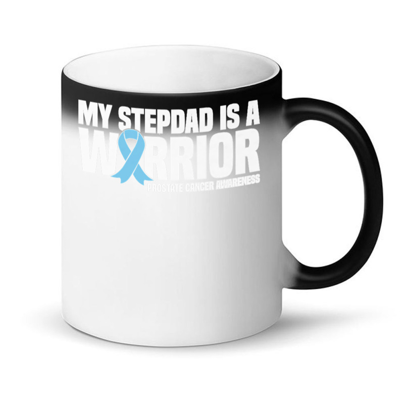 My Stepdad Is A Warrior Prostate Cancer Awareness Premium T Shirt Magic Mug | Artistshot