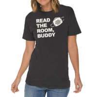 Read The Room Buddy Pro Mask Quote Virginia Alexandria T Shirt Vintage T-shirt | Artistshot