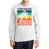 Vintage 1979 Limited Edition Birthday T Shirt Long Sleeve Shirts | Artistshot