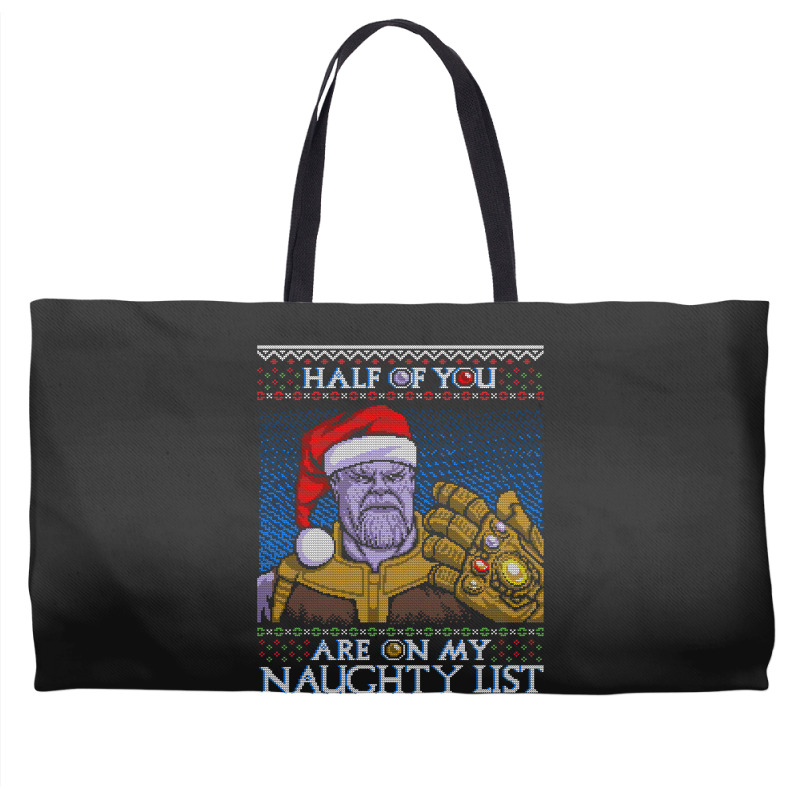 Half Of You Are On My Naughty List Weekender Totes | Artistshot