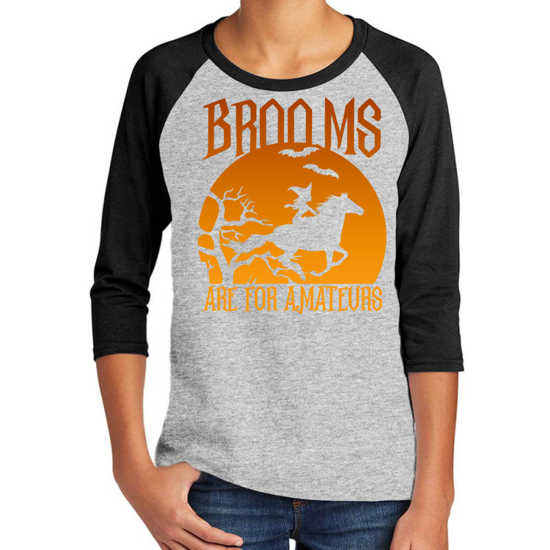 Brooms Are For Amateurs Classic Youth 3/4 Sleeve by QuickPick09 | Artistshot