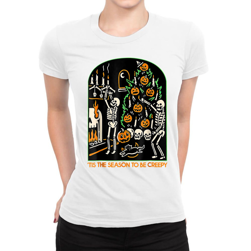 Tis The Season To Be Creepy, Dead Inside Halloween T Shirt Ladies Fitted T-Shirt by morelypylagertq | Artistshot