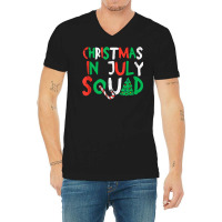 Christmas In July Squad Funny Summer Xmas Men Women Kids Tank Top V-neck Tee | Artistshot