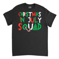 Christmas In July Squad Funny Summer Xmas Men Women Kids Tank Top Classic T-shirt | Artistshot